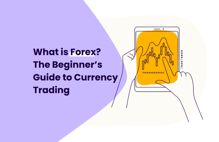 What is Forex? The Beginner’s Guide to Currency Trading